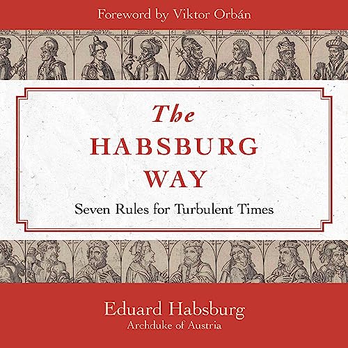 The Habsburg Way by Eduard Habsburg