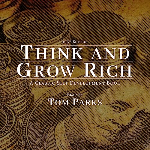 Think and Grow Rich by Napolean Hill