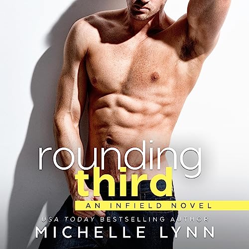 Rounding Third by Michelle Lynn