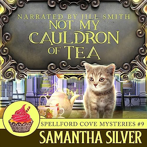 Not My Cauldron of Tea