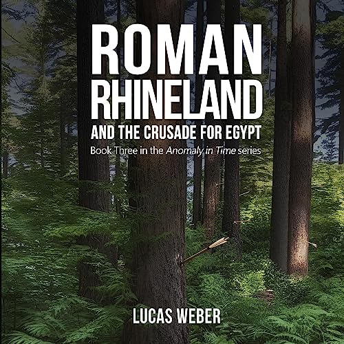 Roman Rhineland and the Crusade for Egypt