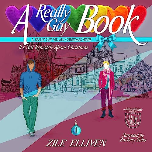 A Really Gay Book by Zile Elliven