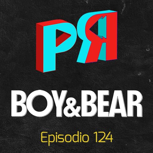 Ep. 124 MÚSICA: El indie folk pop de Boy & Bear by Unknown