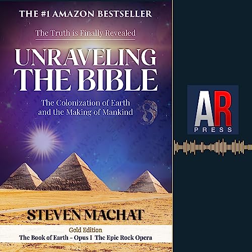 Unraveling the Bible by Steven Machat