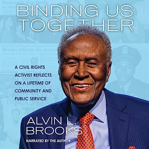 Binding Us Together by Alvin L. Brooks