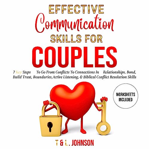 Effective Communication Skills for Couples by TandL. Johnson