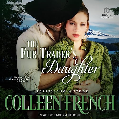 The Fur Trader's Daughter: Rendezvous