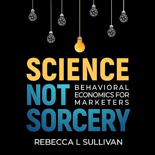 Science Not Sorcery by Rebecca L. Sullivan