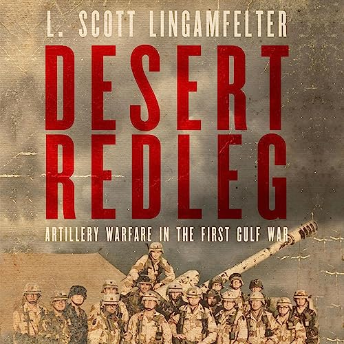 Desert Redleg: Artillery Warfare in the First Gulf War