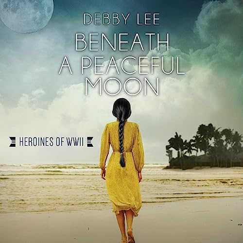 Beneath a Peaceful Moon by Debby Lee