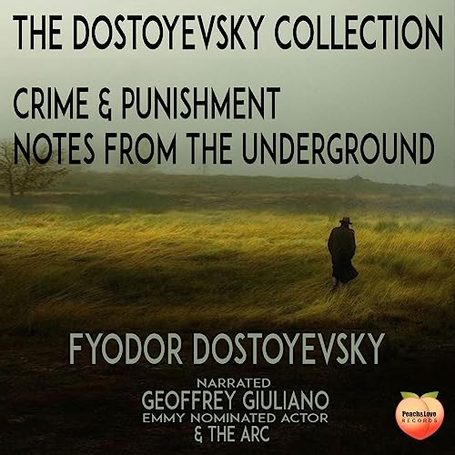 The Dostoyevsky Collection by Fyodor Dostoyevsky