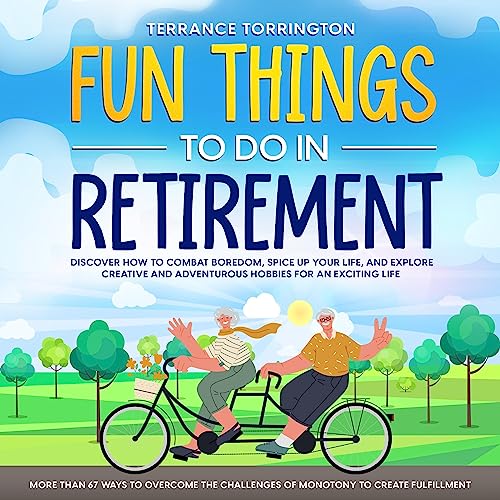 Fun Things to Do in Retirement