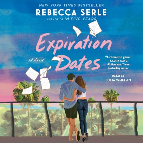 Expiration Dates by Rebecca Serle