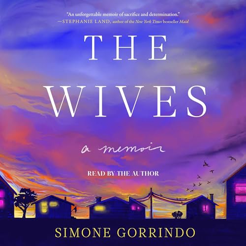 The Wives by Simone Gorrindo