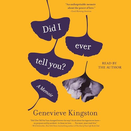 Did I Ever Tell You? by Genevieve Kingston