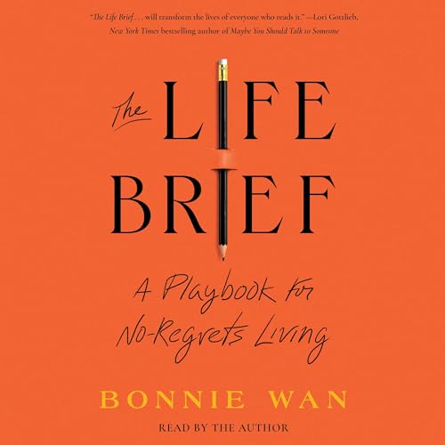 The Life Brief by Bonnie Wan