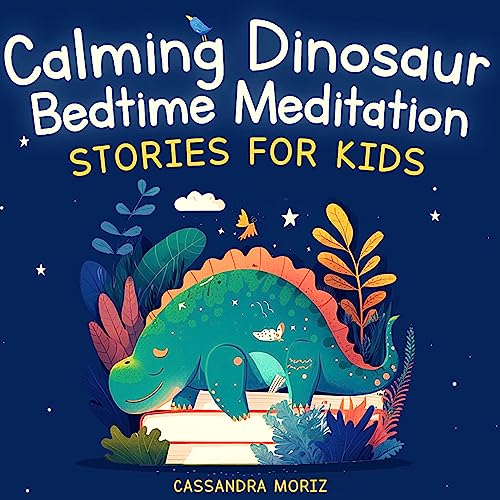 Calming Dinosaur Bedtime Meditation Stories for Kids