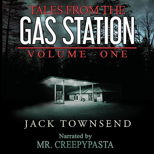 Tales from the Gas Station: Volume One