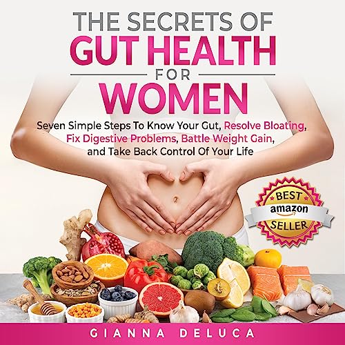 The Secrets of Gut Health for Women by Gianna DeLuca