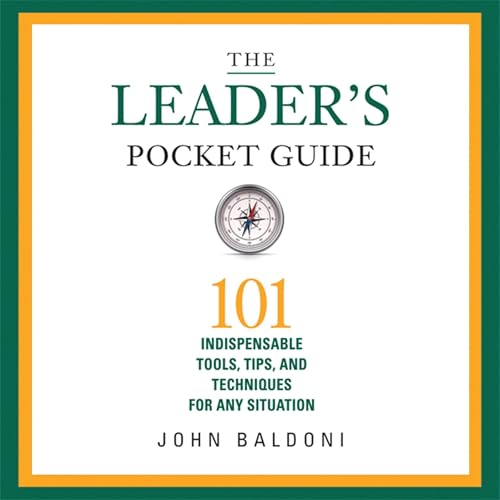 The Leader's Pocket Guide by John Baldoni
