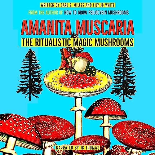 Amanita Muscaria: The Ritualistic Magic Mushrooms