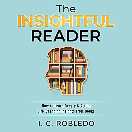 The Insightful Reader by I. C. Robledo