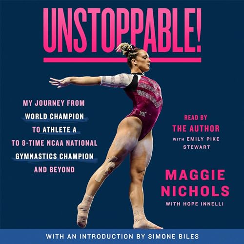 Unstoppable! by Maggie Nichols