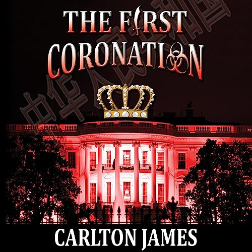 The First Coronation by Carlton James