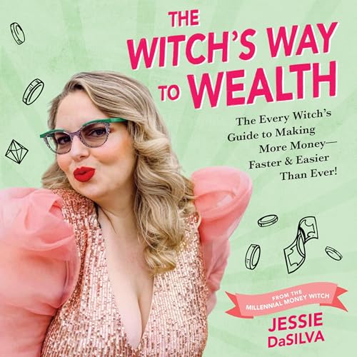 The Witch's Way to Wealth by Jessie DaSilva