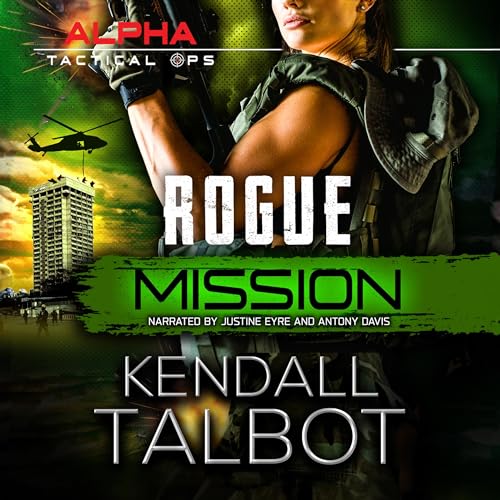 Rogue Mission by Kendall Talbot