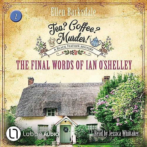 The Final Words of Ian O'Shelley