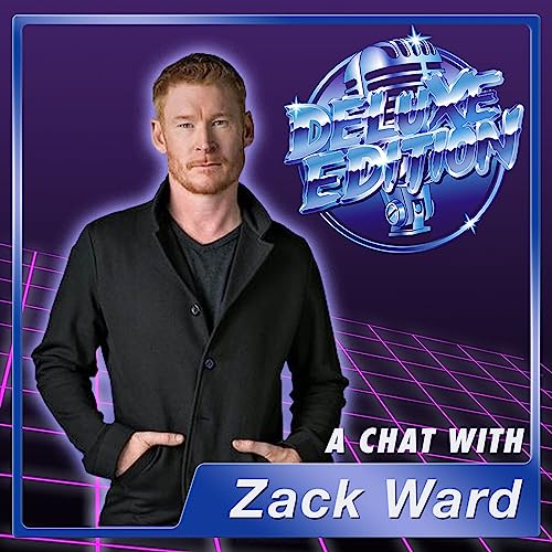 #111 - A Chat with Zack Ward by Unknown