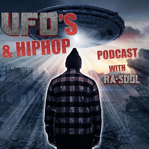 UFOS AND HIPHOP by RA-SOOL