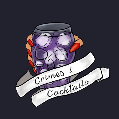 Crimes & Cocktails by Crimes & Cocktails