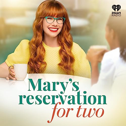 Mary's Reservation for Two