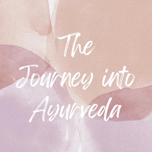 Journey Into Ayurveda (JITA) by Ashwini and Kate