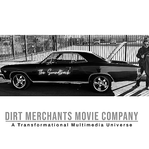 Dirt Merchants: The Soundtrack by Dirt Merchants: The Soundtrack 