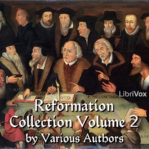 The Reformation Collection Volume 2 by Various