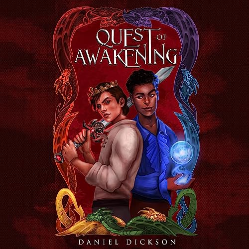Quest of Awakening by Daniel Dickson