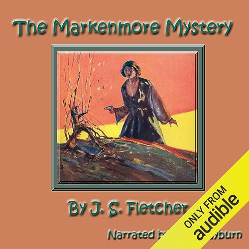 The Markenmore Mystery