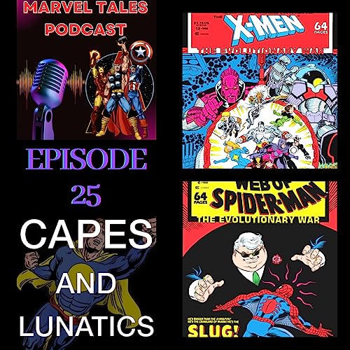 Marvel Tales Ep #25: The Evolutionary War Part 4 by Unknown