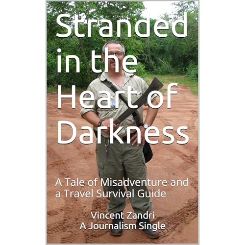 Stranded in the Heart of Darkness