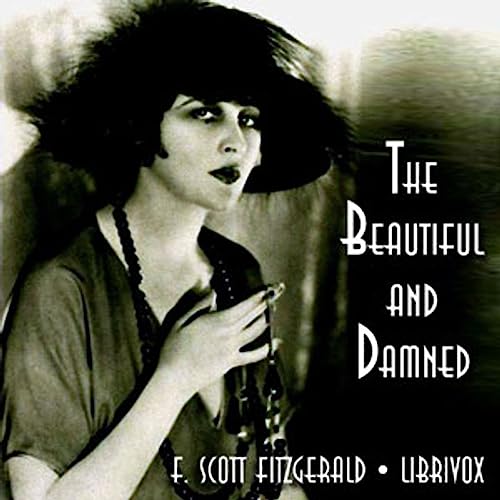 The Beautiful and Damned (Version 2) by F. Scott Fitzgerald