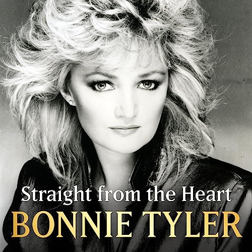 Straight from the Heart by Bonnie Tyler