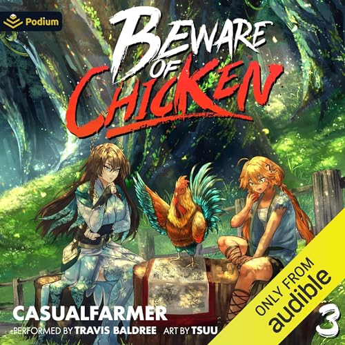 Beware of Chicken 3: A Xianxia Cultivation Novel