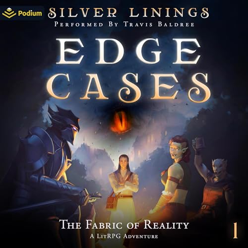 The Fabric of Reality: A LitRPG Adventure