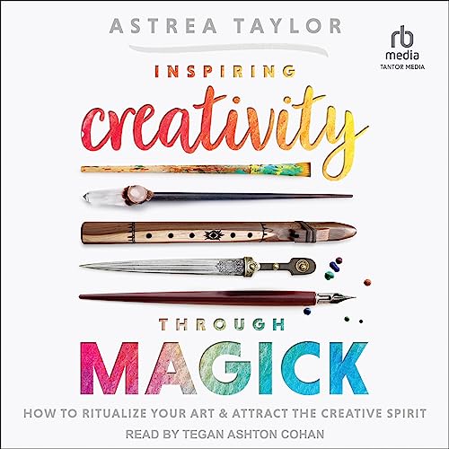 Inspiring Creativity Through Magick