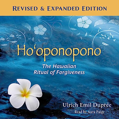 Ho'oponopono by Ulrich E. Duprée
