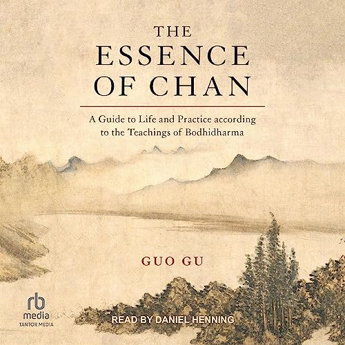 The Essence of Chan by Guo Gu