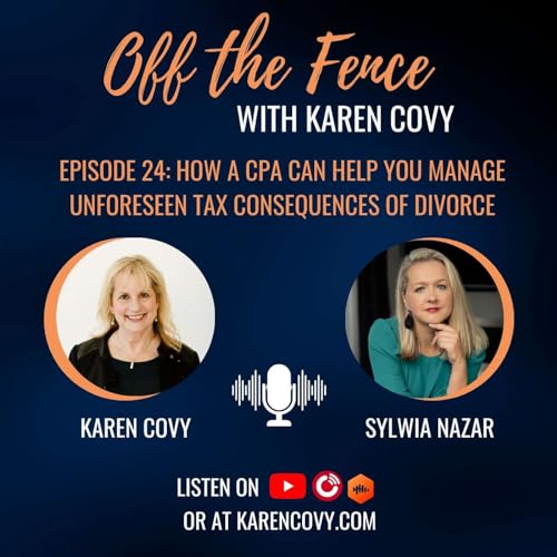 How a CPA Can Help You Manage Unforeseen Tax Consequences of Divorce With Sylwia Nazar